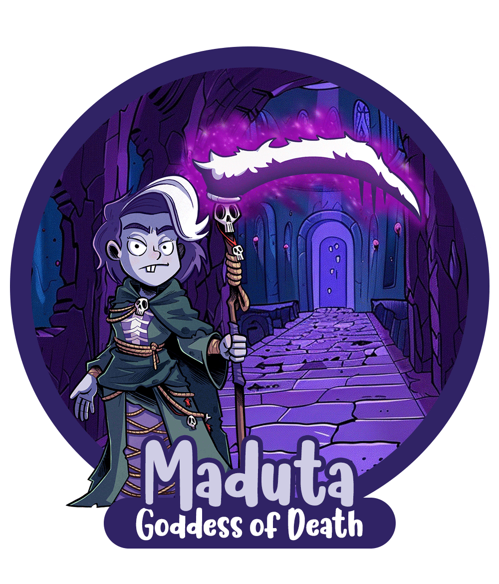 Maduta, Goddess of Death