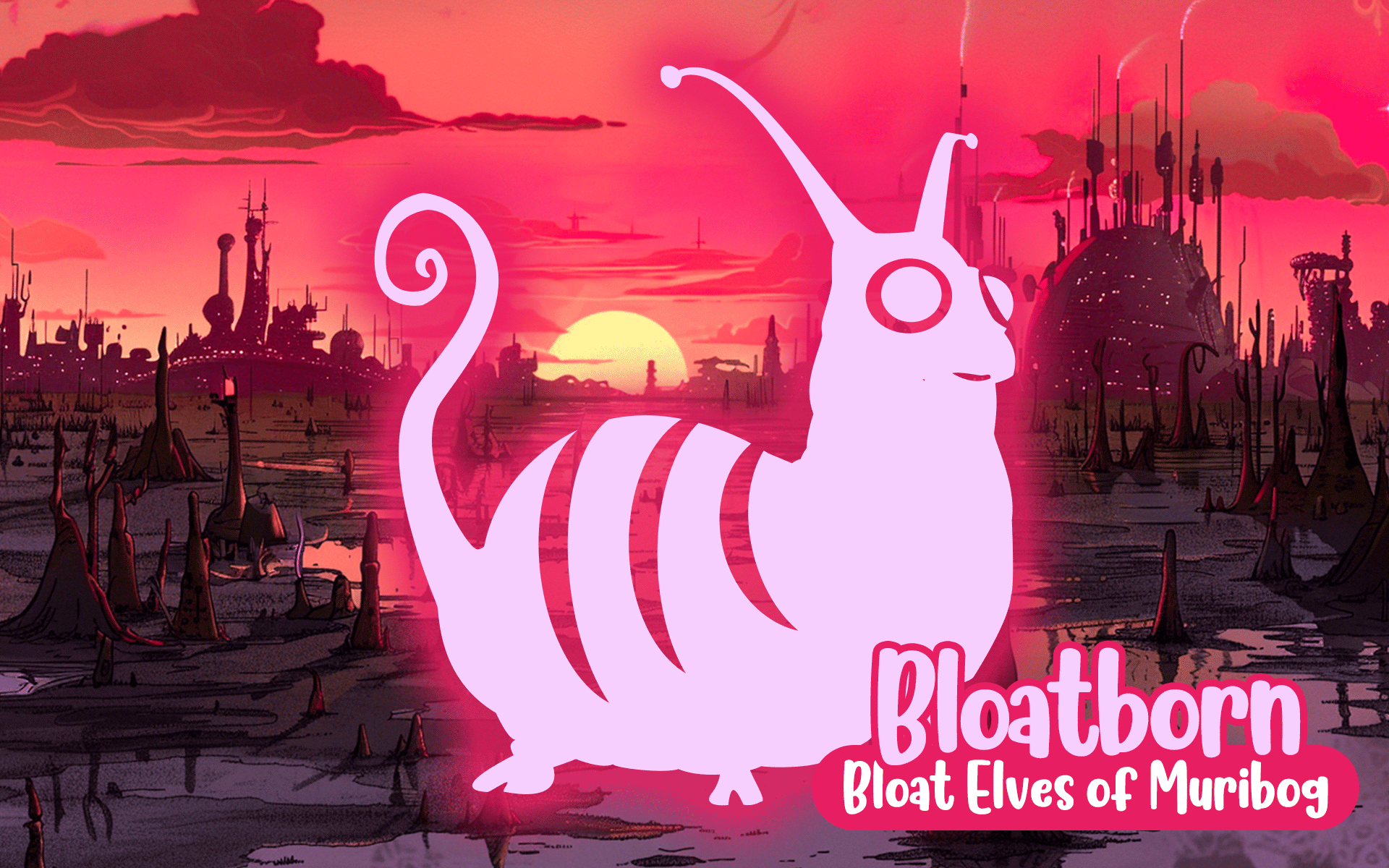 The Bloatborn of Muribog